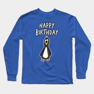 Happy Birthday Penguin Long Sleeve T-Shirt